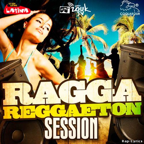 Альбом Session Ragga Reggaeton (2012)